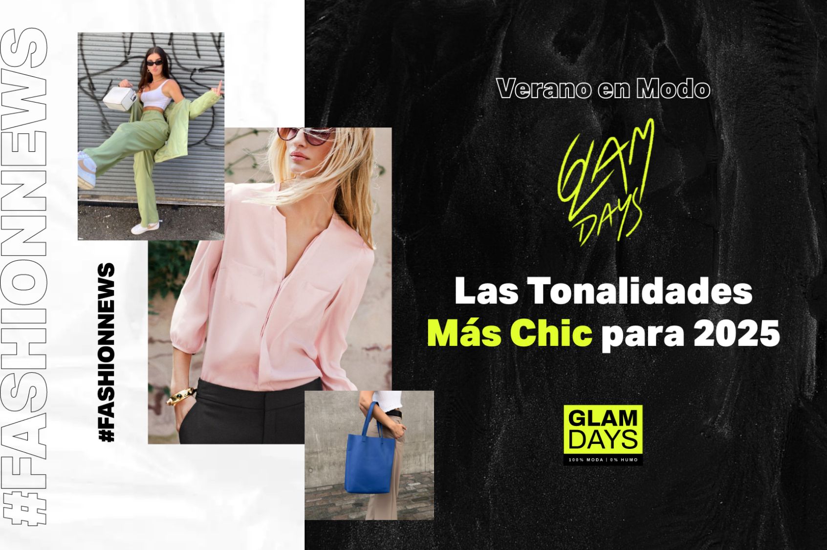 Colores Glamour para el Verano 2025: Tendencias que no te podés perder GlamDays | Temporada primavera verano 2025