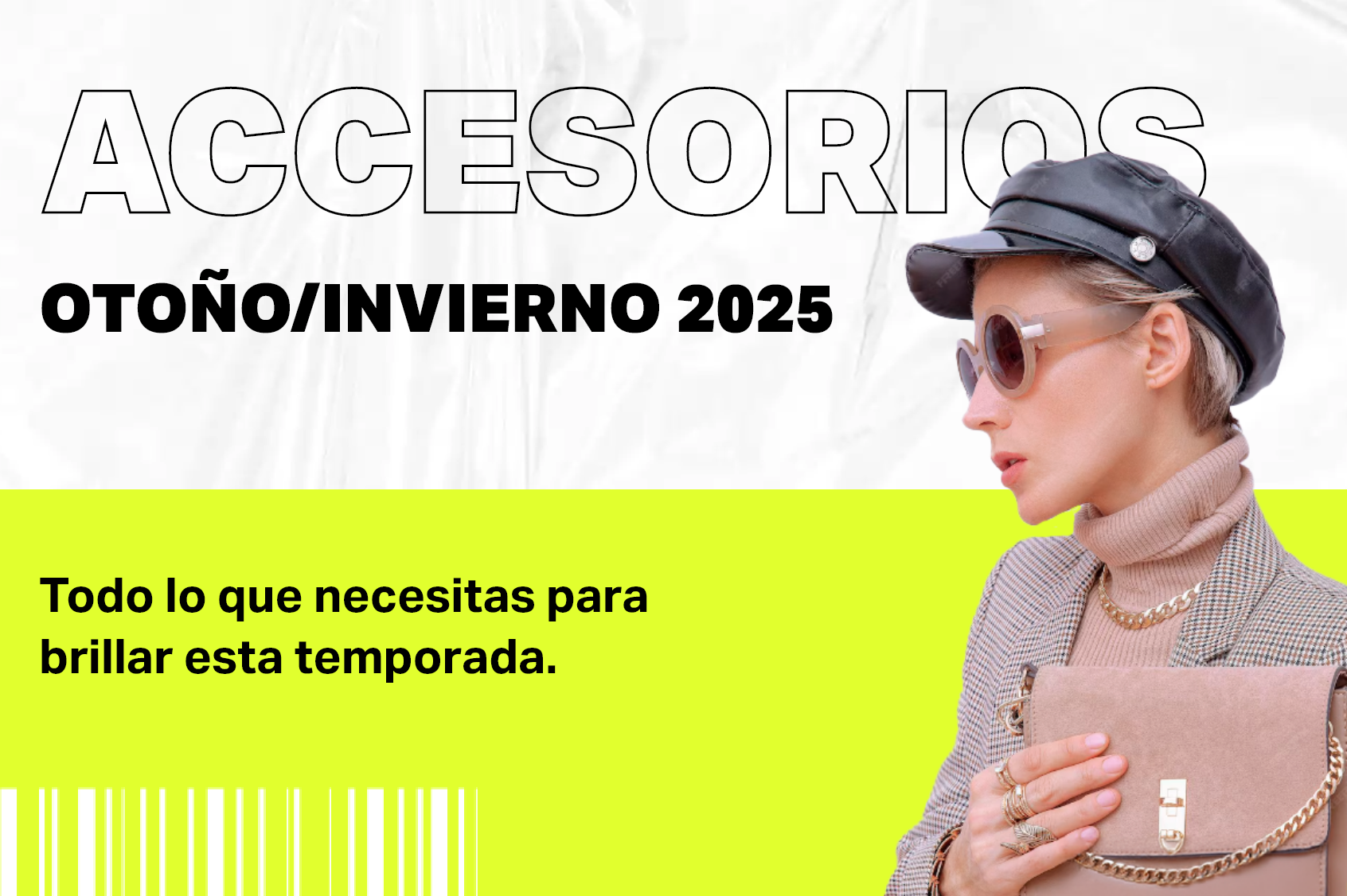 Accesorios de Moda para Brillar en la temporada Otoño/Invierno 2025 GlamDays | Accesorios de moda en la temporada otoño/invierno