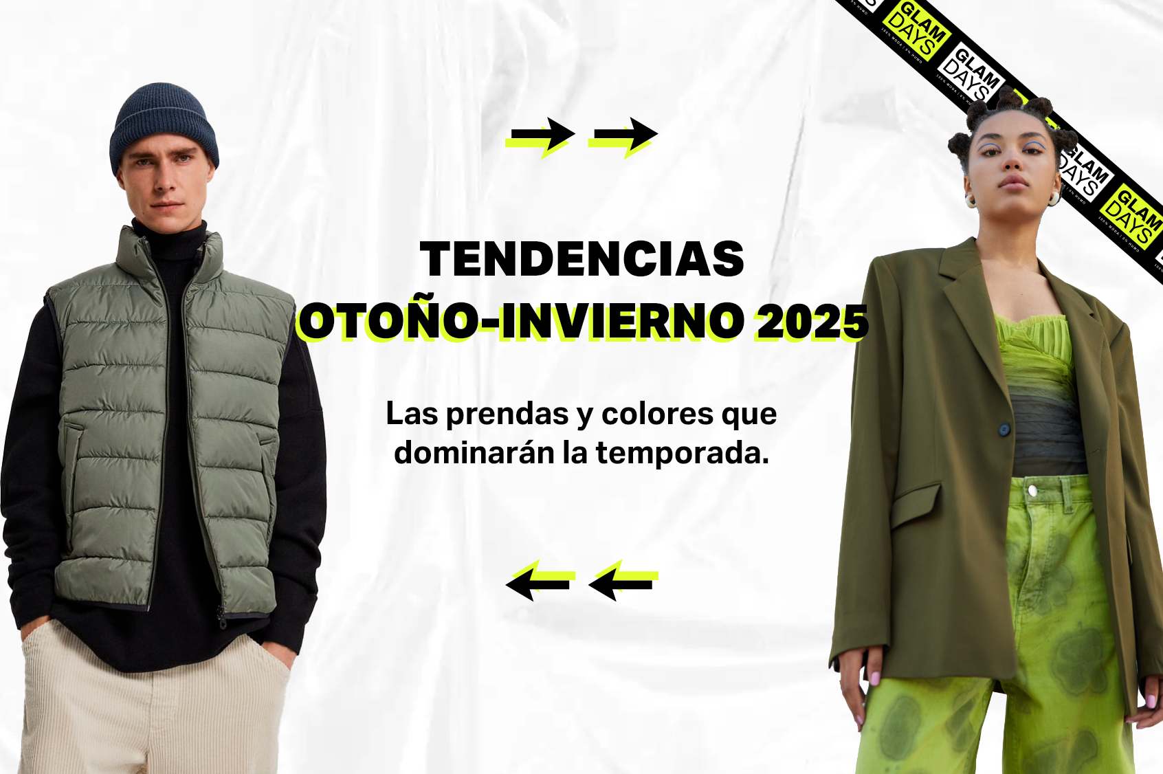 Tendencias Otoño-Invierno 2025: Las prendas y colores que dominarán la temporada GlamDays | Las prendas y colores que dominarán la temporada
