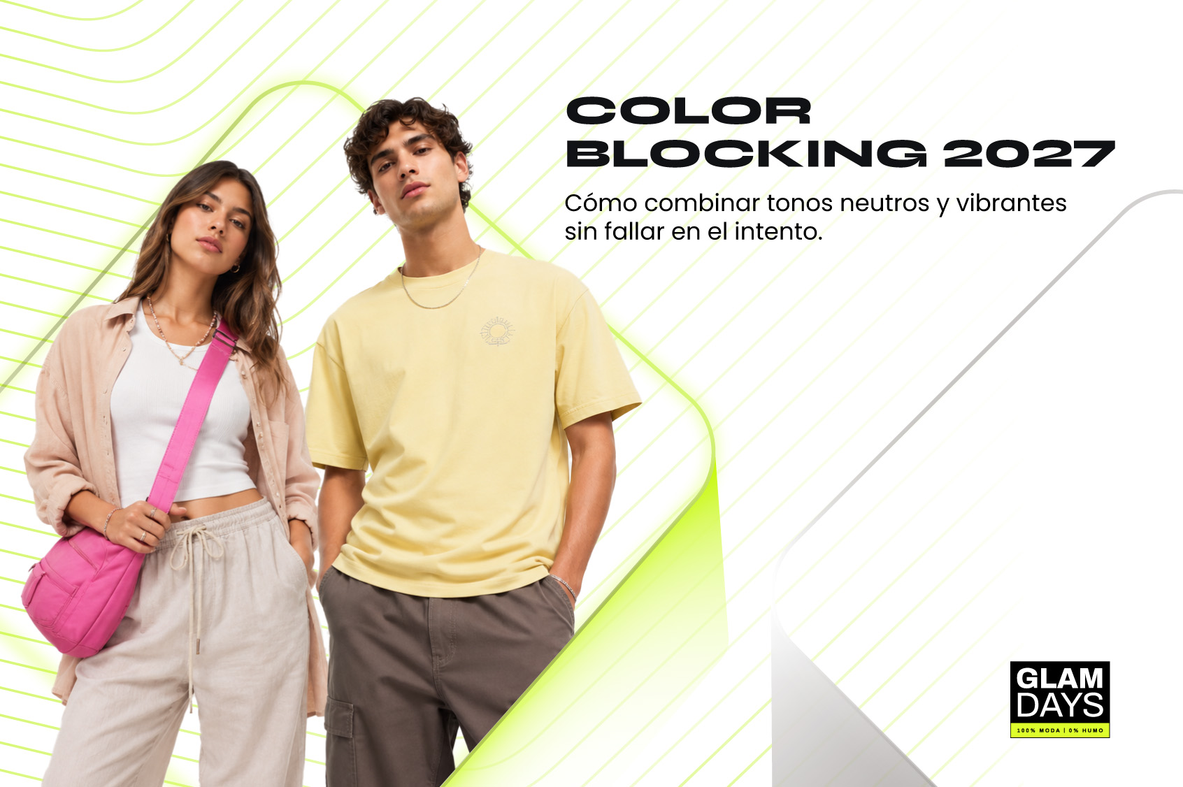 Color Blocking primavera verano 2026 2027: Combina tonos neutros y vibrantes Color Blocking primavera verano 2026 2027